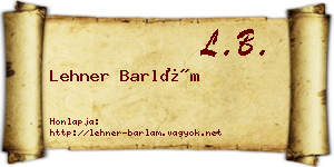 Lehner Barlám névjegykártya